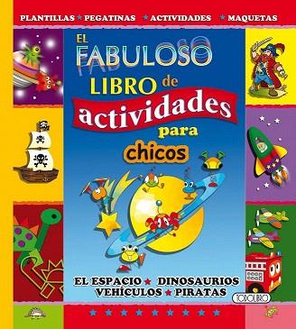 EL FABULOSO LIBRO DE ACTIVIDADES PARA CHICOS | 9788490371213 | TODOLIBRO, EQUIPO | Llibres Parcir | Llibreria Parcir | Llibreria online de Manresa | Comprar llibres en català i castellà online