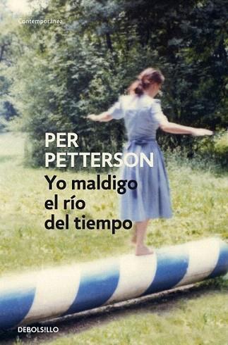 YO MALDIGO EL RIO DEL TIEMPO | 9788499087153 | PETTERSON PER | Llibres Parcir | Llibreria Parcir | Llibreria online de Manresa | Comprar llibres en català i castellà online