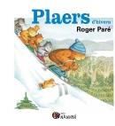 PLAERS D'HIVERN | 9788499755380 | PARÉ, ROGER | Llibres Parcir | Llibreria Parcir | Llibreria online de Manresa | Comprar llibres en català i castellà online