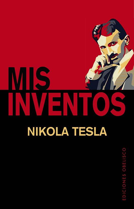 MIS INVENTOS | 9788491119128 | TESLA, NIKOLA | Llibres Parcir | Llibreria Parcir | Llibreria online de Manresa | Comprar llibres en català i castellà online