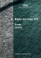 BIBLIA DEL SEGLE XIV 3 EXODE LEVITIC | 9788484156420 | CBCAT | Llibres Parcir | Llibreria Parcir | Llibreria online de Manresa | Comprar llibres en català i castellà online