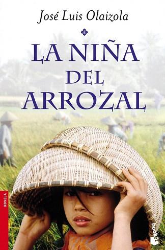 LA NIÑA DEL ARROZAL | 9788427039681 | JOSÉ LUIS OLAIZOLA | Llibres Parcir | Llibreria Parcir | Llibreria online de Manresa | Comprar llibres en català i castellà online