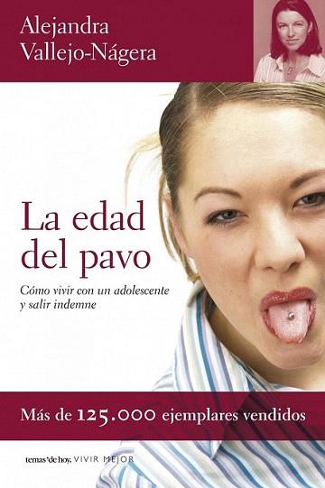 LA EDAD DEL PAVO | 9788484605218 | ALEJANDRA VALLEJO NAJERA | Llibres Parcir | Llibreria Parcir | Llibreria online de Manresa | Comprar llibres en català i castellà online