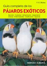 GUIA COMPLETA DE LOS PAJAROS EXOTICOS | 9788425510175 | BLAZEY | Llibres Parcir | Llibreria Parcir | Llibreria online de Manresa | Comprar llibres en català i castellà online