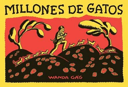 MILLONES DE GATOS | 9788492412891 | GAG WANDA | Llibres Parcir | Llibreria Parcir | Llibreria online de Manresa | Comprar llibres en català i castellà online