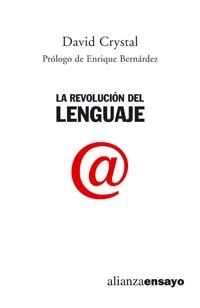 LA REVOLUCION DEL LENGUAJE | 9788420647302 | DAVID CRYSTAL | Llibres Parcir | Llibreria Parcir | Llibreria online de Manresa | Comprar llibres en català i castellà online