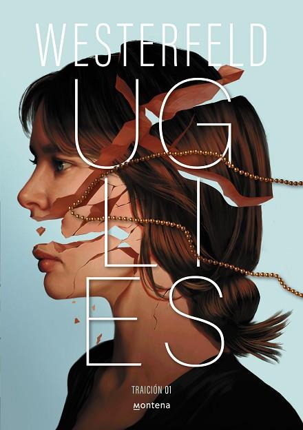 UGLIES (TRAICIÓN 1) | 9788410298811 | WESTERFELD, SCOTT | Llibres Parcir | Llibreria Parcir | Llibreria online de Manresa | Comprar llibres en català i castellà online