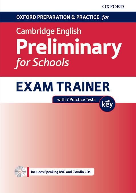 OXFORD PREPARATION & PRACTICE FOR CAMBRIDGE ENGLISH PRELIMINARY FOR SCHOOL EXAM | 9780194118941 | OXFORD | Llibres Parcir | Llibreria Parcir | Llibreria online de Manresa | Comprar llibres en català i castellà online