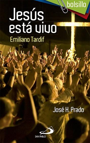 JESÚS ESTÁ VIVO. EMILIANO TARDIF | 9788428542494 | PRADO FLORES, JOSÉ | Llibres Parcir | Llibreria Parcir | Llibreria online de Manresa | Comprar llibres en català i castellà online