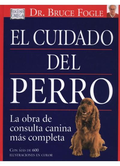 EL CUIDADO DEL PERRO | 9788428213523 | FOGLE BRUCE | Llibres Parcir | Llibreria Parcir | Llibreria online de Manresa | Comprar llibres en català i castellà online