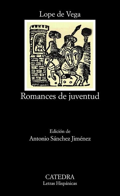 ROMANCES DE JUVENTUD | 9788437633688 | VEGA, LOPE DE | Llibres Parcir | Llibreria Parcir | Llibreria online de Manresa | Comprar llibres en català i castellà online