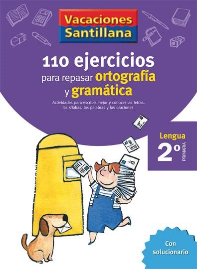 VACACIONES SANTILLANA 2 PRIMARIA 110 EJERCICIOS PARA REPASAR ORTOGRAFIA Y GRAMAT | 9788429407570 | AA.VV. | Llibres Parcir | Llibreria Parcir | Llibreria online de Manresa | Comprar llibres en català i castellà online