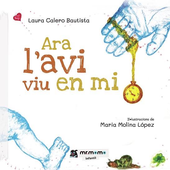 ARA L AVI VIU EN MI | 9788418070136 | LAURA CALERO BAUTISTA | Llibres Parcir | Llibreria Parcir | Llibreria online de Manresa | Comprar llibres en català i castellà online