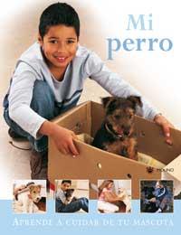 MI PERRO APRENDE A CUIDAR TU MASCOTA | 9788427293120 | Llibres Parcir | Librería Parcir | Librería online de Manresa | Comprar libros en catalán y castellano online