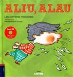 ALIU, ALAU (LES PRIMERS MOXAINES) LLIBRE + CD MUSICA | 9788447922789 | GIMÉNEZ I FAJARDO, TONI | Llibres Parcir | Llibreria Parcir | Llibreria online de Manresa | Comprar llibres en català i castellà online