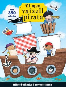 EL MEU VAIXELL PIRATA. AMB 350 ADHESIIUS | 9788492636846 | PRIDDY, ROGER | Llibres Parcir | Llibreria Parcir | Llibreria online de Manresa | Comprar llibres en català i castellà online