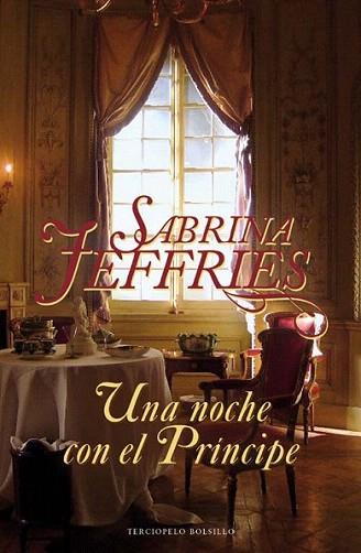 UNA NOCHE CON EL PRINCIPE | 9788492617463 | SABRINA JEFFRIES | Llibres Parcir | Llibreria Parcir | Llibreria online de Manresa | Comprar llibres en català i castellà online