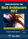 Cómo proyectar con Revit Architecture 2012 | 9788499642109 | Barona Caparrós, Francisco | Llibres Parcir | Llibreria Parcir | Llibreria online de Manresa | Comprar llibres en català i castellà online