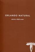 ORLANDO NATURAL | 9788493797669 | VIDAL-CONTE, MIREIA | Llibres Parcir | Llibreria Parcir | Llibreria online de Manresa | Comprar llibres en català i castellà online