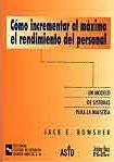 COMO INCREMENTAR AL MAXIMO EL RENDIMIENTO PERSONAL | 9788480044660 | BOWSHER | Llibres Parcir | Llibreria Parcir | Llibreria online de Manresa | Comprar llibres en català i castellà online