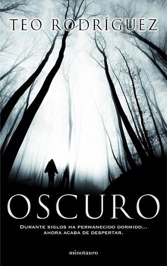 Oscuro | 9788445000618 | Teo Rodríguez | Llibres Parcir | Llibreria Parcir | Llibreria online de Manresa | Comprar llibres en català i castellà online