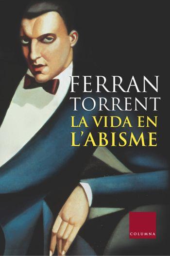 LA VIDA EN L'ABISME | 9788466405317 | TORRENT FERRAN | Llibres Parcir | Llibreria Parcir | Llibreria online de Manresa | Comprar llibres en català i castellà online