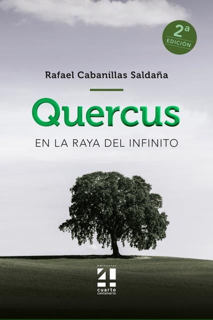 QUERCUS - EN LA RAYA DEL INFINITO | 9788412023329 | CABANILLAS SALDAÑA, RAFAEL | Llibres Parcir | Llibreria Parcir | Llibreria online de Manresa | Comprar llibres en català i castellà online