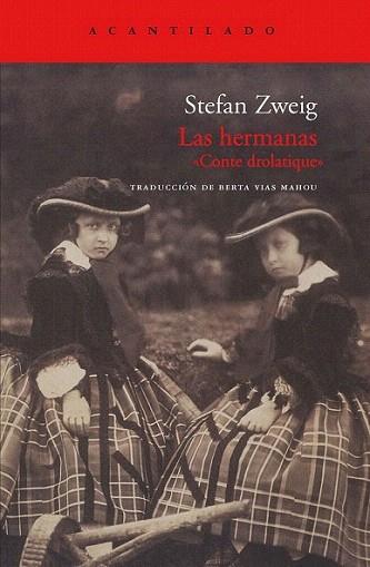 LAS HERMANAS conte drolatique | 9788415277347 | ZWEIG STEFAN | Llibres Parcir | Llibreria Parcir | Llibreria online de Manresa | Comprar llibres en català i castellà online