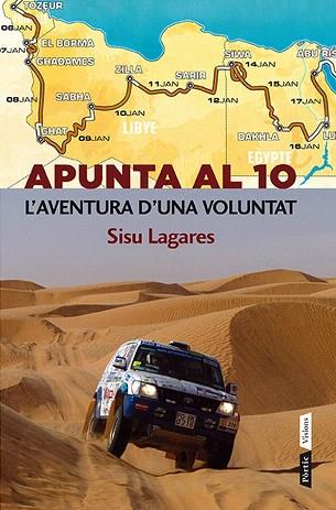 Apunta al 10. L'aventura d'una voluntat | 9788498092400 | Narcís Lagares | Llibres Parcir | Llibreria Parcir | Llibreria online de Manresa | Comprar llibres en català i castellà online