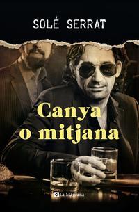 CANYA O MITJANA | 9788482647784 | SERRAT | Llibres Parcir | Llibreria Parcir | Llibreria online de Manresa | Comprar llibres en català i castellà online