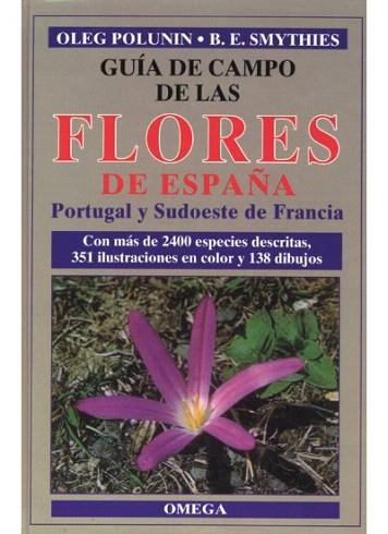 GUIA DE CAMPO DE LAS FLORES DE ESPAÑA | 9788428203029 | POLUNIN | Llibres Parcir | Llibreria Parcir | Llibreria online de Manresa | Comprar llibres en català i castellà online