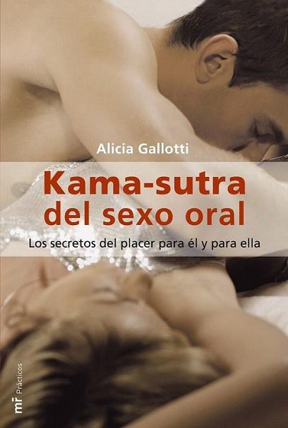 KAMA SUTRA DEL SEXO ORAL | 9788427031579 | GALLOTTI ALICIA | Llibres Parcir | Librería Parcir | Librería online de Manresa | Comprar libros en catalán y castellano online