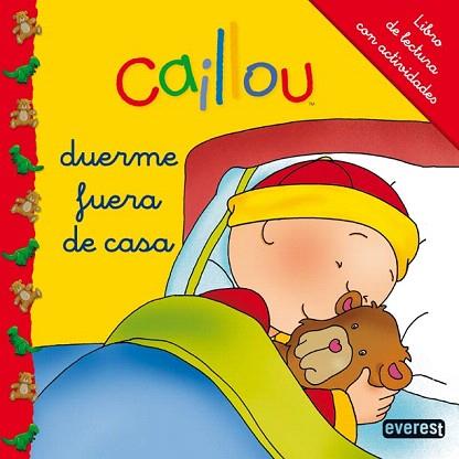 CAILLOU DUERME FUERA DE CASA | 9788444134291 | CHOUETTE PUBLISHING | Llibres Parcir | Llibreria Parcir | Llibreria online de Manresa | Comprar llibres en català i castellà online