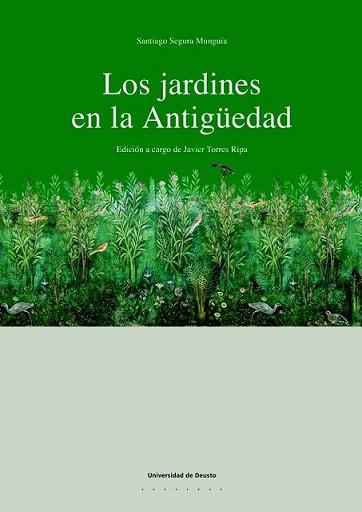 LOS JARDINES EN LA ANTIGUEDAD | 9788474859775 | SEGURA | Llibres Parcir | Llibreria Parcir | Llibreria online de Manresa | Comprar llibres en català i castellà online