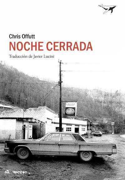 NOCHE CERRADA | 9788494850172 | OFFUTT, CHRIS | Llibres Parcir | Llibreria Parcir | Llibreria online de Manresa | Comprar llibres en català i castellà online