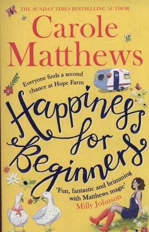 HAPPINESS FOR BEGINNERS | 9780751572124 | MATTHEWS CAROLE | Llibres Parcir | Llibreria Parcir | Llibreria online de Manresa | Comprar llibres en català i castellà online