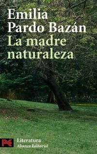 LA MADRE NATURALEZA | 9788420663883 | EMILIA PARDO BAZAN | Llibres Parcir | Llibreria Parcir | Llibreria online de Manresa | Comprar llibres en català i castellà online