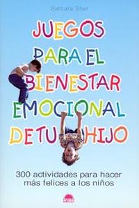 JUEGOS PARA EL BIENESTAR EMOCIONAL DE TU HIJO | 9788497540803 | SHER | Llibres Parcir | Librería Parcir | Librería online de Manresa | Comprar libros en catalán y castellano online