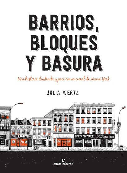 BARRIOS, BLOQUES Y BASURA | 9788417800505 | WERTZ, JULIA | Llibres Parcir | Llibreria Parcir | Llibreria online de Manresa | Comprar llibres en català i castellà online