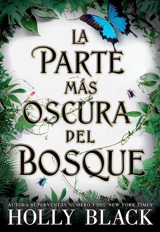 LA PARTE MÁS OSCURA DEL BOSQUE | 9788418359521 | BLACK, HOLLY | Llibres Parcir | Llibreria Parcir | Llibreria online de Manresa | Comprar llibres en català i castellà online