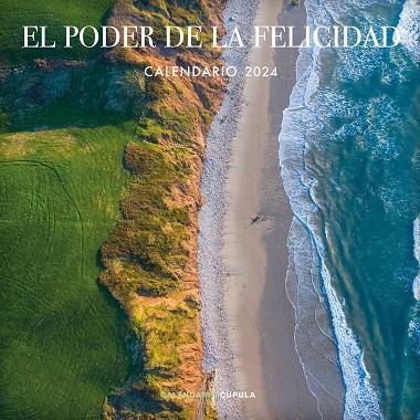 CALENDARIO EL PODER DE LA FELICIDAD 2024 | 9788448037932 | AA. VV. | Llibres Parcir | Llibreria Parcir | Llibreria online de Manresa | Comprar llibres en català i castellà online