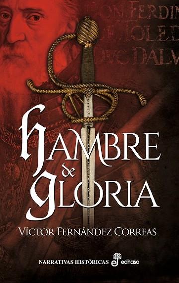 HAMBRE DE GLORIA | 9788435062688 | FERNÁNDEZ CORREAS, VÍCTOR | Llibres Parcir | Llibreria Parcir | Llibreria online de Manresa | Comprar llibres en català i castellà online