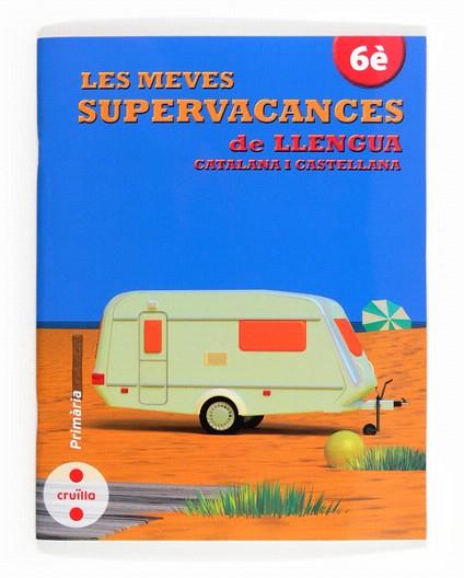 C-6EP.SUPERVACANCES DE LLENGUA 13 | 9788466132541 | EQUIP EDITORIAL CRUÏLLA, | Llibres Parcir | Llibreria Parcir | Llibreria online de Manresa | Comprar llibres en català i castellà online