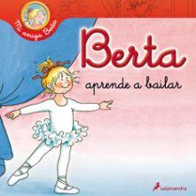 BERTA APRENDE A BAILAR | 9788498383959 | SCHNEIDER, LIANE | Llibres Parcir | Llibreria Parcir | Llibreria online de Manresa | Comprar llibres en català i castellà online