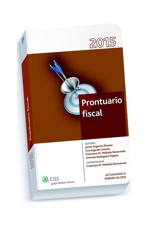 PRONTUARIO FISCAL 2015 | 9788499546360 | MELLADO BENAVENTE, FRANCISCO MANUEL/ARGENTE ÁLVAREZ, JAVIER/RODRÍGUEZ VEGAZO, ANTONIO/ARGENTE LINARE | Llibres Parcir | Llibreria Parcir | Llibreria online de Manresa | Comprar llibres en català i castellà online