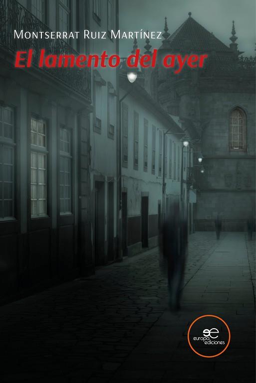 EL LAMENTO DEL AYER | 9791220127141 | RUIZ MARTÍNEZ, MONTSERRAT | Llibres Parcir | Llibreria Parcir | Llibreria online de Manresa | Comprar llibres en català i castellà online