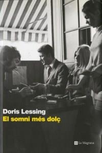 EL SOMNI MES DOLÃ | 9788482643977 | LESSING DORIS | Llibres Parcir | Llibreria Parcir | Llibreria online de Manresa | Comprar llibres en català i castellà online