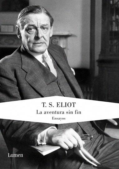 LA AVENTURA SIN FIN ed a cura de Andreu Jaume | 9788426419200 | T S ELIOT | Llibres Parcir | Llibreria Parcir | Llibreria online de Manresa | Comprar llibres en català i castellà online