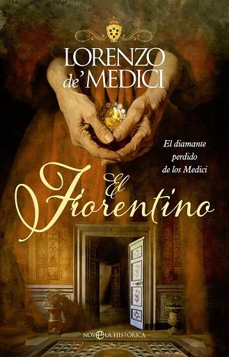 EL FIORENTINO | 9788413847924 | DE' MEDICI, LORENZO | Llibres Parcir | Llibreria Parcir | Llibreria online de Manresa | Comprar llibres en català i castellà online