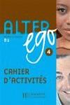 ALTER EGO 4 B2  CAHIER D´ACTIVITES | 9782011555175 | BERTHET, ANNIE | Llibres Parcir | Llibreria Parcir | Llibreria online de Manresa | Comprar llibres en català i castellà online